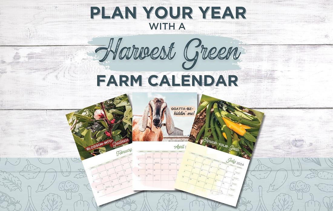 You ‘Goat-ta’ Get Our New Farm Calendar